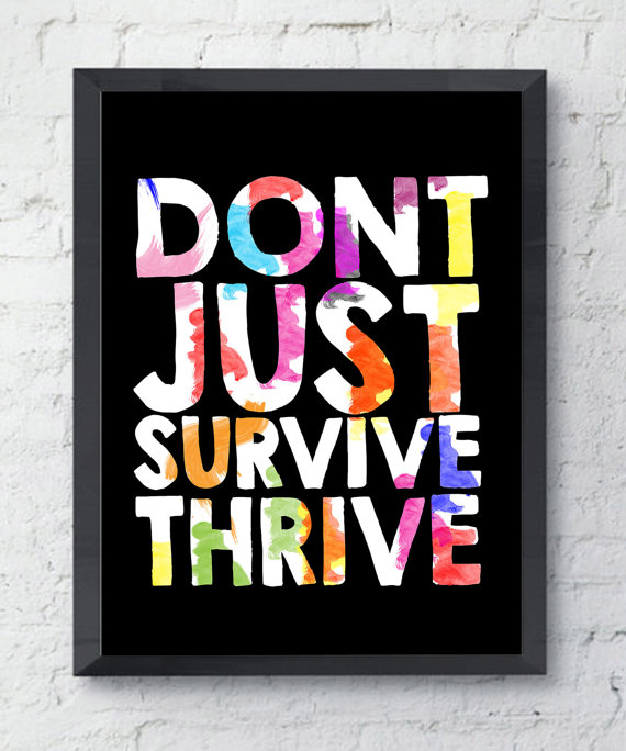 Survive & Thrive the remainder of 2015