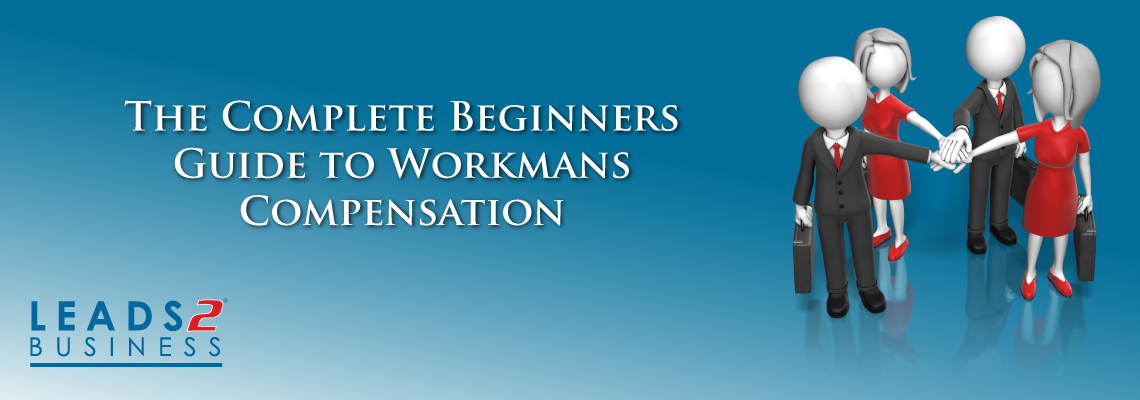 L2B Blog: The Complete Beginners Guide To Workers Compensation - Leads ...