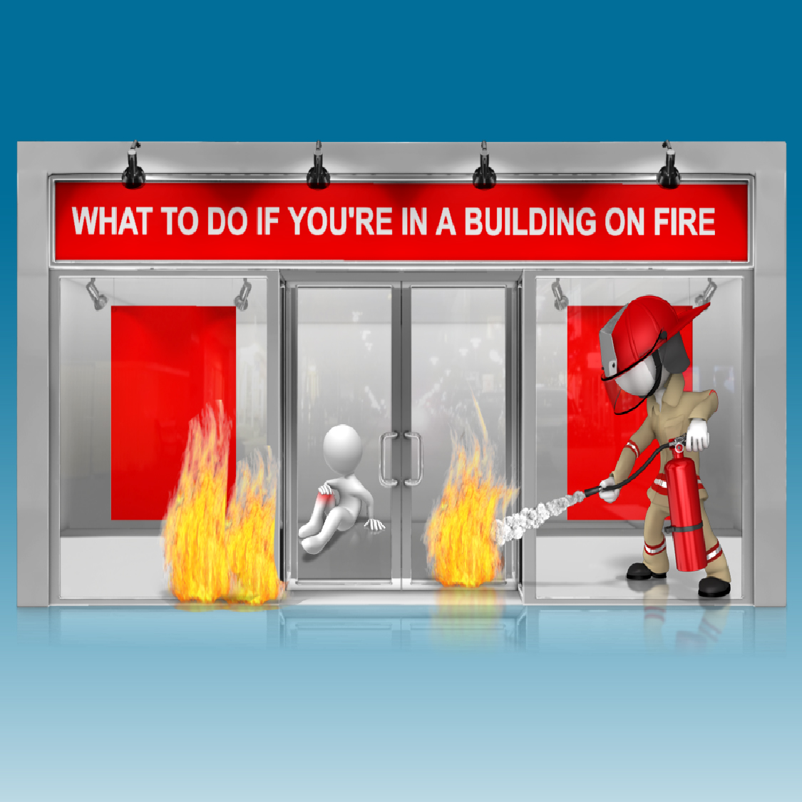 What to do if you’re in a building on fire