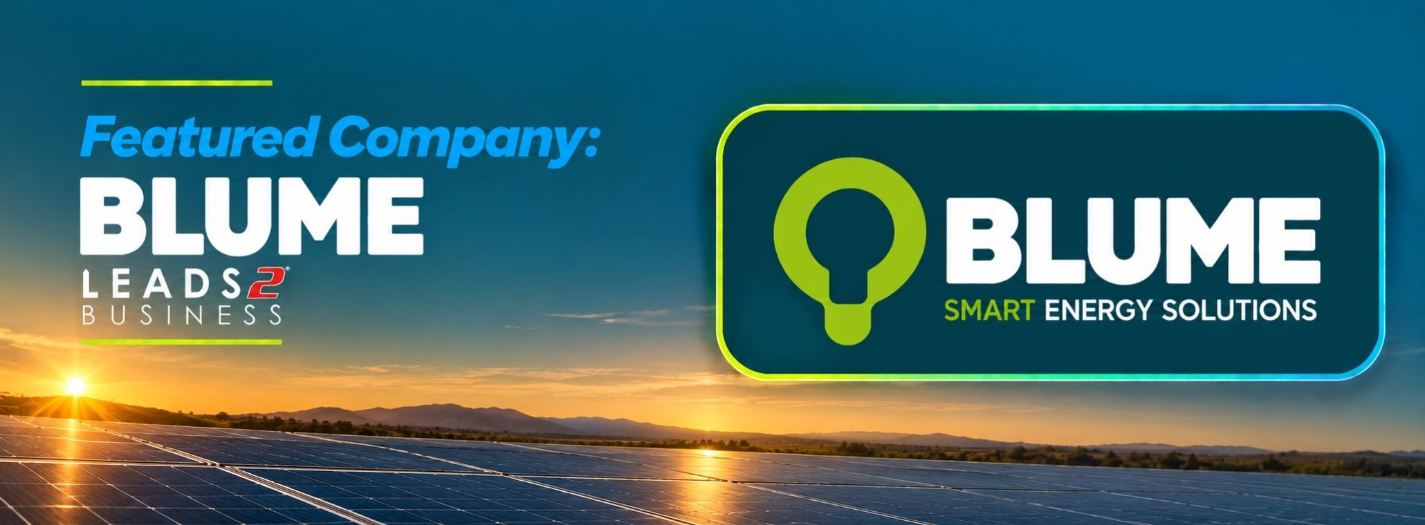 Leads 2 Business featured company banner showcasing Blume Energy, a renewable energy solutions provider, with solar panels at sunset and the Blume Smart Energy Solutions logo.
